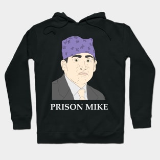 Prison Mike Hoodie